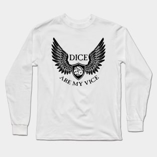 Dice Are My Vice - D6 Black Long Sleeve T-Shirt